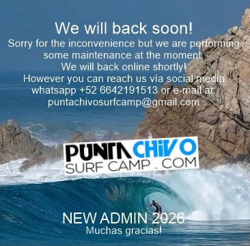 Punta Chivo Surf Camp — We will be back soon